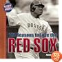 101 Reasons to Love the Red Sox (Revised)