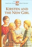 Shaw, Janet Beeler: Kirsten and the New Girl