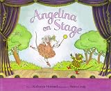 Holabird, Katharine: Angelina on Stage Holabird, Katharine: Angelina on Stage