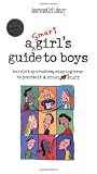 Holyoke, Nancy: A Smart Girl's Guide to Boys