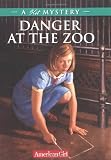 Ernst, Kathleen: Danger At The Zoo: A Kit Mystery