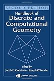 O'Rourke, Joseph: Handbook of Discrete and Computational Geometry O'Rourke, Joseph: Handbook of Discrete and Computational Geometry