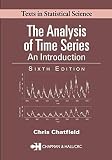 Chatfield, Christopher: The Analysis of Time Series: An Introduction Chatfield, Christopher: The Analysis of Time Series: An Introduction