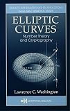 Washington, Lawrence C.: Elliptic Curves: Number Theory and Cryptography