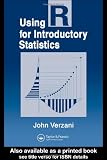 Verzani, John: Using R for Introductory Statistics Verzani, John: Using R for Introductory Statistics