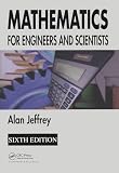 Jeffrey, Alan: Mathematics for Engineers and Scientists