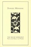 Menashe, Samuel: The Niche Narrows: New and Selected Poems