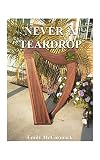 McCormack, Emily: Never a Teardrop