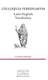 Orberg, Hans: Lingua Latina: Colloquia Personarum Vocabulary Orberg, Hans: Lingua Latina: Colloquia Personarum Vocabulary