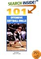 101 Offensive Softball Drills