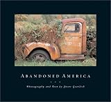 Gottlieb, Steve: Abandoned America Gottlieb, Steve: Abandoned America