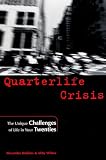 Robbins, Alexandra: Quarterlife Crisis: The Unique Challenges of Life in Your Twenties