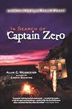 Weisbecker, A. C.: In Search of Captain Zero: A Surfer's Road Trip Beyond the End of the Road Weisbecker, A. C.: In Search of Captain Zero: A Surfer's Road Trip Beyond the End of the Road