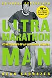Karnazes, Dean: Ultramarathon Man: Confessions of an All-Night Runner