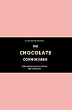 Doutre-russel, Chloe: The Chocolate Connoisseur Doutre-russel, Chloe: The Chocolate Connoisseur