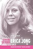 Jong, Erica: Seducing the Demon: Writing for My Life