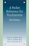 Jenkins, Susan C.: A Pocket Reference for Psychiatrists Jenkins, Susan C.: A Pocket Reference for Psychiatrists