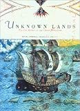 Davidson, Lisa: Unknown Lands: The Log Books of the Great Explorers Davidson, Lisa: Unknown Lands: The Log Books of the Great Explorers