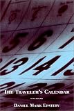 Epstein, Daniel Mark: The Traveler's Calendar: New Poems