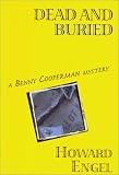 Engel, Howard: Dead and Buried Engel, Howard: Dead and Buried
