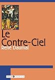 Daumal, Rene: Le Contre-Ciel