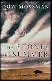 Mossman, Dow: The Stones of Summer