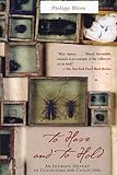 Blom, Philipp: To Have and to Hold: An Intimate History of Collectors and Collecting Blom, Philipp: To Have and to Hold: An Intimate History of Collectors and Collecting