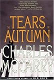 McCarry, Charles: The Tears of Autumn.
