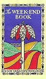 Maynell, Francis: The Weekend Book: A Sociable Anthology Maynell, Francis: The Weekend Book: A Sociable Anthology
