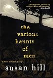 Hill, Susan: The Various Haunts of Men Hill, Susan: The Various Haunts of Men