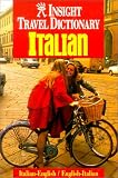 Langenscheidt Staff: Insight Travel Dictionary Italian: Italian-English/English-Italian Langenscheidt Staff: Insight Travel Dictionary Italian: Italian-English/English-Italian