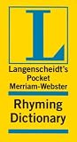 Langenscheidt Editorial Staff: Langenscheidt's Pocket Merriam-Webster Rhyming Dictionary Langenscheidt Editorial Staff: Langenscheidt's Pocket Merriam-Webster Rhyming Dictionary