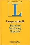 Langenscheidt Editorial Staff: Langenscheidt Standard Spanish Dictionary/Diccionario Moderno Ingles: Espanol-ingles/Ingles-espanol/spanish-english/english-spanish Langenscheidt Editorial Staff: Langenscheidt Standard Spanish Dictionary/Diccionario Moderno Ingles: Espanol-ingles/Ingles-espanol/spanish-english/english-spanish