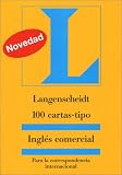 Benford, M.: Langenscheidt 100 Cartas Tipo Ingles Commercial Dictionary Benford, M.: Langenscheidt 100 Cartas Tipo Ingles Commercial Dictionary