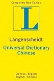 Langenscheidt Editorial Staff: Langenscheidt Universal Chinese Dicitionary Langenscheidt Editorial Staff: Langenscheidt Universal Chinese Dicitionary