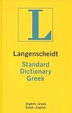 Langenschedit: Langenscheidt's Standard Greek Dictionary Langenschedit: Langenscheidt's Standard Greek Dictionary