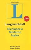 Langenschedit: Langenscheidt's Diccionario Moderno Ingles / Langenscheidt Standard Spanish Dictionary: Espanol-Ingles/ Ingles-Espanol / Spanish -English English-Spanish Langenschedit: Langenscheidt's Diccionario Moderno Ingles / Langenscheidt Standard Spanish Dictionary: Espanol-Ingles/ Ingles-Espanol / Spanish -English English-Spanish