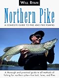 Ryan, Will: Northern Pike Ryan, Will: Northern Pike