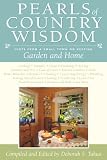 Tukua, Deborah: Pearls of Country Wisdom: Hints from a Small Town on Keeping Garden and Home