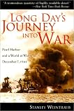 Weintraub, Stanley: Long Day's Journey into War: December 7, 1941 Weintraub, Stanley: Long Day's Journey into War: December 7, 1941