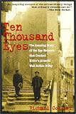 Collier, Richard: Ten Thousand Eyes: The Amazing Story of the Spy Network That Cracked Hitler's Atlantic Wall Before D-Day
