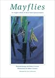 Cormier, Robert: Mayflies: Angler's Study of Trout Water Ephemeroptera