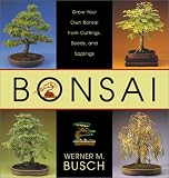 Busch, Werner M.: Bonsai : From Native Trees and Shrubs