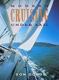 Dodds, Don: Modern Seamanship : A Comprehensive, Ready Reference Guide for All Recreational Boaters Dodds, Don: Modern Seamanship : A Comprehensive, Ready Reference Guide for All Recreational Boaters