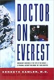 Kamler, Kenneth: Doctor on Everest: Emergency Medicine at the Top of the World--A Personal Account Including the 1996 Disaster