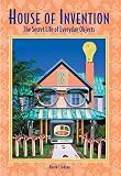 Lindsay, David: House of Invention: The Secret Life of Everyday Products