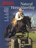 Parelli, Pat: Natural Horse-Man-Ship