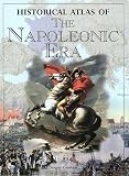 Konstam, Angus: Historical Atlas Of The Napoleonic Era