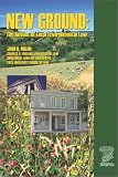 Nolon, John R.: New Ground: The Advent of Local Environmental Law