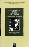 Macdonald-Fraser, George: Quartered Safe Out of Here: A Recollection of the War in Burma